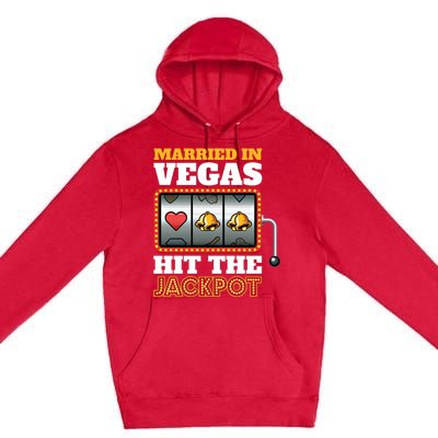 Hitched Married In Vegas And Lucky With Love Gamble Cute Gift Premium Pullover Hoodie