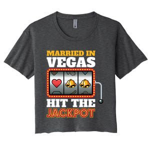 Hitched Married In Vegas And Lucky With Love Gamble Cute Gift Women's Crop Top Tee