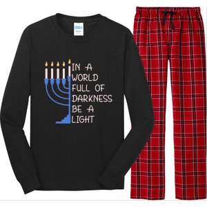 Hanukkah Menorah In A World Full Of Darkness Be A Light Long Sleeve Pajama Set