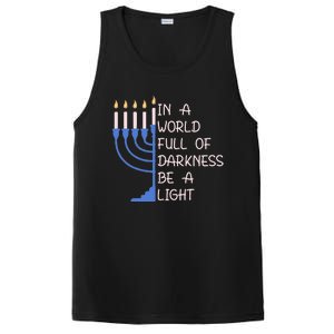 Hanukkah Menorah In A World Full Of Darkness Be A Light PosiCharge Competitor Tank