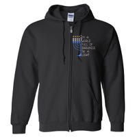 Hanukkah Menorah In A World Full Of Darkness Be A Light Full Zip Hoodie