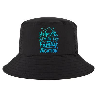 Help Me Im On A Family Vacation Travel Traveling Funny Gift Cool Comfort Performance Bucket Hat