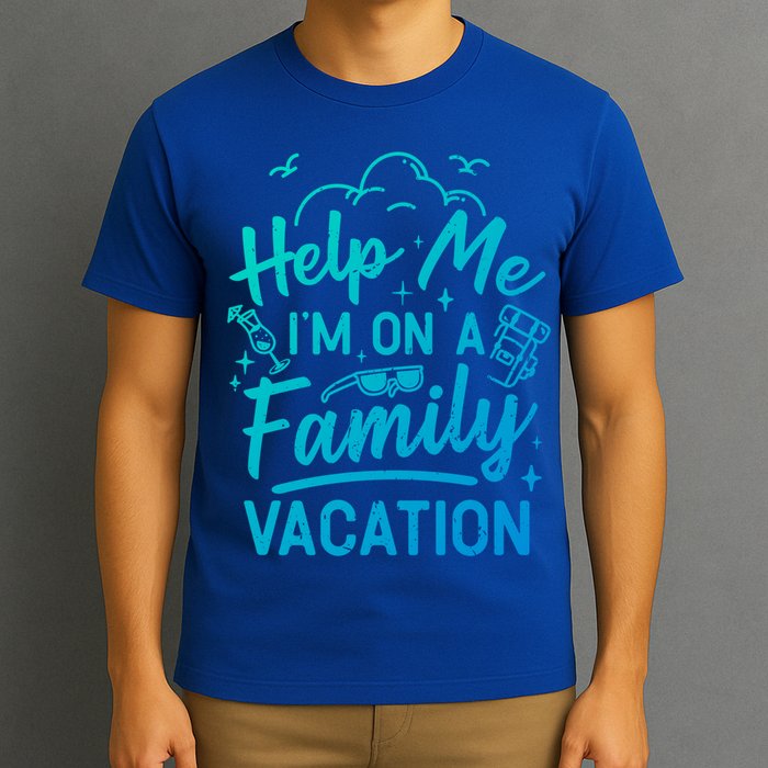 Help Me Im On A Family Vacation Travel Traveling Funny Gift T-Shirt