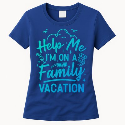 Help Me Im On A Family Vacation Travel Traveling Funny Gift Womens T-Shirt