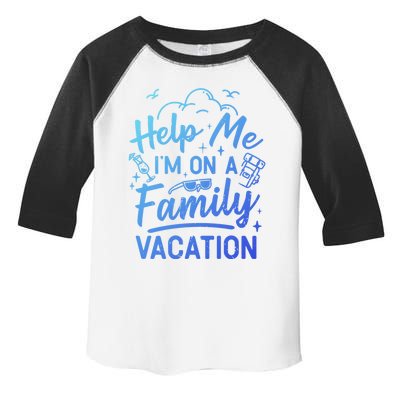 Help Me Im On A Family Vacation Travel Traveling Funny Gift Toddler Fine Jersey T-Shirt