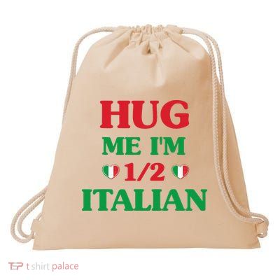 Hug Me I'm 12 Half Italian Funny American Italian Wo Drawstring Bag
