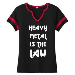 Heavy Metal Is The Law Metalhead Ladies Halftime Notch Neck Tee