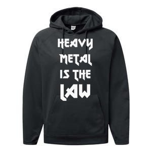 Heavy Metal Is The Law Metalhead Performance Fleece Hoodie