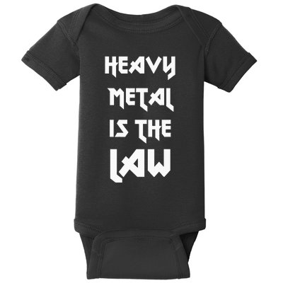 Heavy Metal Is The Law Metalhead Baby Bodysuit