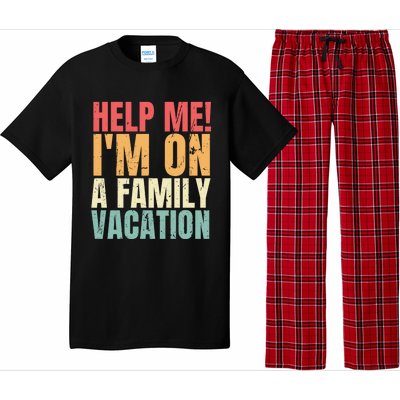 Help Me Im On A Family Vacation Funny Family Matching Gift Pajama Set