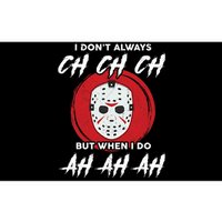 Horror Movie I Don't Always Ch Ch Ch Halloween Costume Bumper Sticker