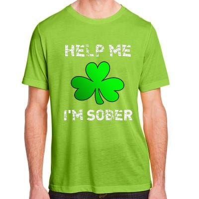 Help Me I'm Sober Funny St. Saint Patrick's Day Adult ChromaSoft Performance T-Shirt