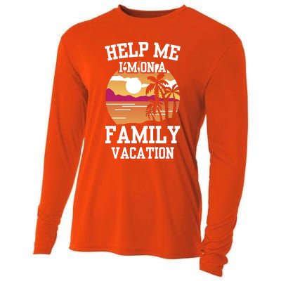 Help Me Im On A Family Vacation Holidays Relatives Travel Gift Cooling Performance Long Sleeve Crew