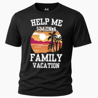 Help Me Im On A Family Vacation Holidays Relatives Travel Gift Cooling Performance Crew T-Shirt