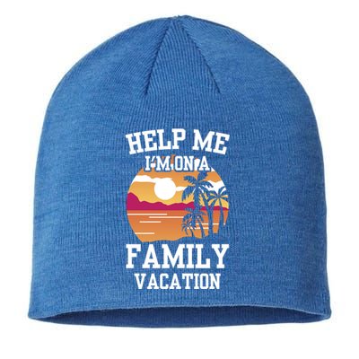 Help Me Im On A Family Vacation Holidays Relatives Travel Gift Sustainable Beanie