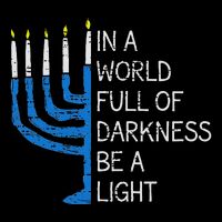 Hanukkah Menorah In A World Full Of Darkness Be A Light Cooling Performance Crew T-Shirt