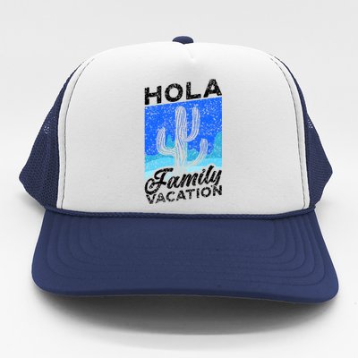 Help Me Im On A Family Vacation Mexico Relatives Holidays Gift Trucker Hat