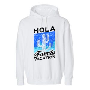 Help Me Im On A Family Vacation Mexico Relatives Holidays Gift Garment-Dyed Fleece Hoodie