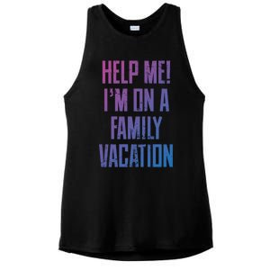 Help Me Im On A Family Vacation Summer Road Trip Cruise Gift Ladies PosiCharge Tri-Blend Wicking Tank