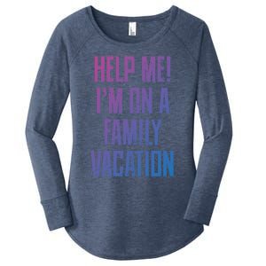 Help Me Im On A Family Vacation Summer Road Trip Cruise Gift Women's Perfect Tri Tunic Long Sleeve Shirt