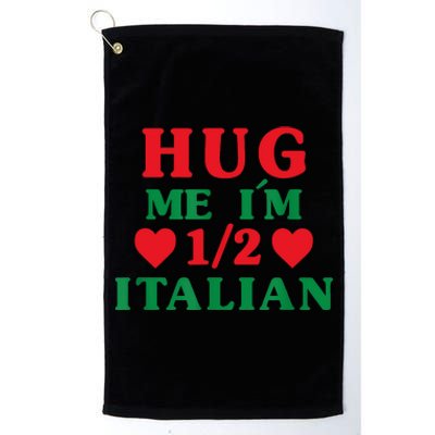 Hug Me I'm 12 Half Italian Funny American Italian Women Platinum Collection Golf Towel