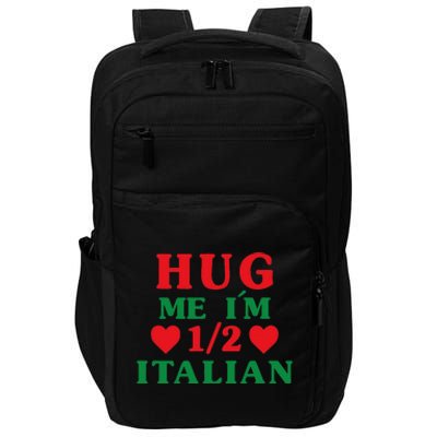 Hug Me I'm 12 Half Italian Funny American Italian Impact Tech Backpack