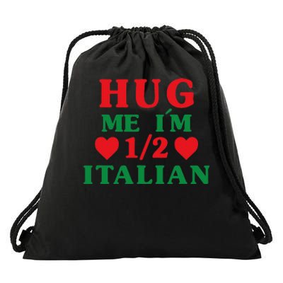 Hug Me I'm 12 Half Italian Funny American Italian Drawstring Bag