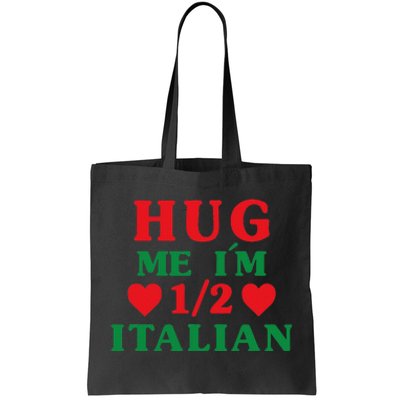 Hug Me I'm 12 Half Italian Funny American Italian Tote Bag