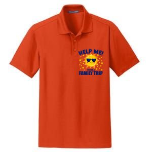 Help Me Im On A Family Vacation Sunny Holiday Meaningful Gift Dry Zone Grid Polo