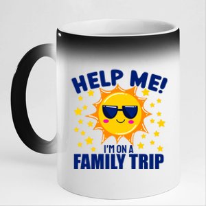 Help Me Im On A Family Vacation Sunny Holiday Meaningful Gift 11oz Black Color Changing Mug