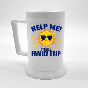 Help Me Im On A Family Vacation Sunny Holiday Meaningful Gift Beer Stein