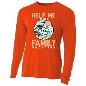 Help Me Im On A Family Vacation Gift Cooling Performance Long Sleeve Crew