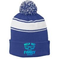 Help Me Im On A Family Vacation Family Humor Funny Gift Stripe Pom Pom Beanie