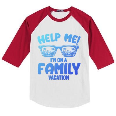 Help Me Im On A Family Vacation Family Humor Funny Gift Kids Colorblock Raglan Jersey