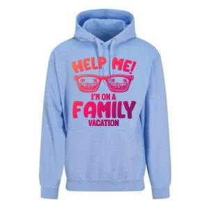 Help Me Im On A Family Vacation Family Humor Funny Gift Unisex Surf Hoodie