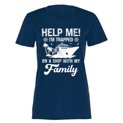 Help Me Im Trapped On A Ship With My Family Cruising Sailing Women's Momentum V-Neck T-Shirt