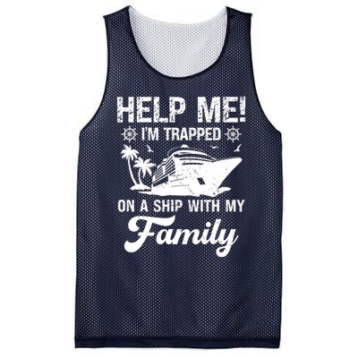 Help Me Im Trapped On A Ship With My Family Cruising Sailing Mesh Reversible Basketball Jersey Tank