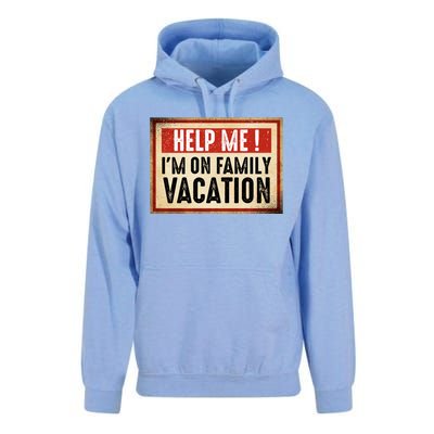 Help Me Im On Family Vacation Funny Travel Holiday Gift Unisex Surf Hoodie