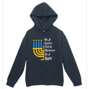 Hanukkah Menorah In A World Full Of Darkness Be A Light Urban Pullover Hoodie