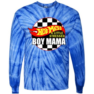 Hot Mess Little Stressed Mama Funny Mom Life Mom Of Meaningful Gift Tie-Dye Long Sleeve Shirt