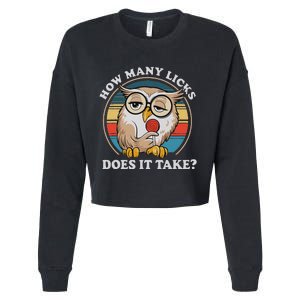 How Many Licks Does It Take Owl Lovers Cropped Pullover Crew