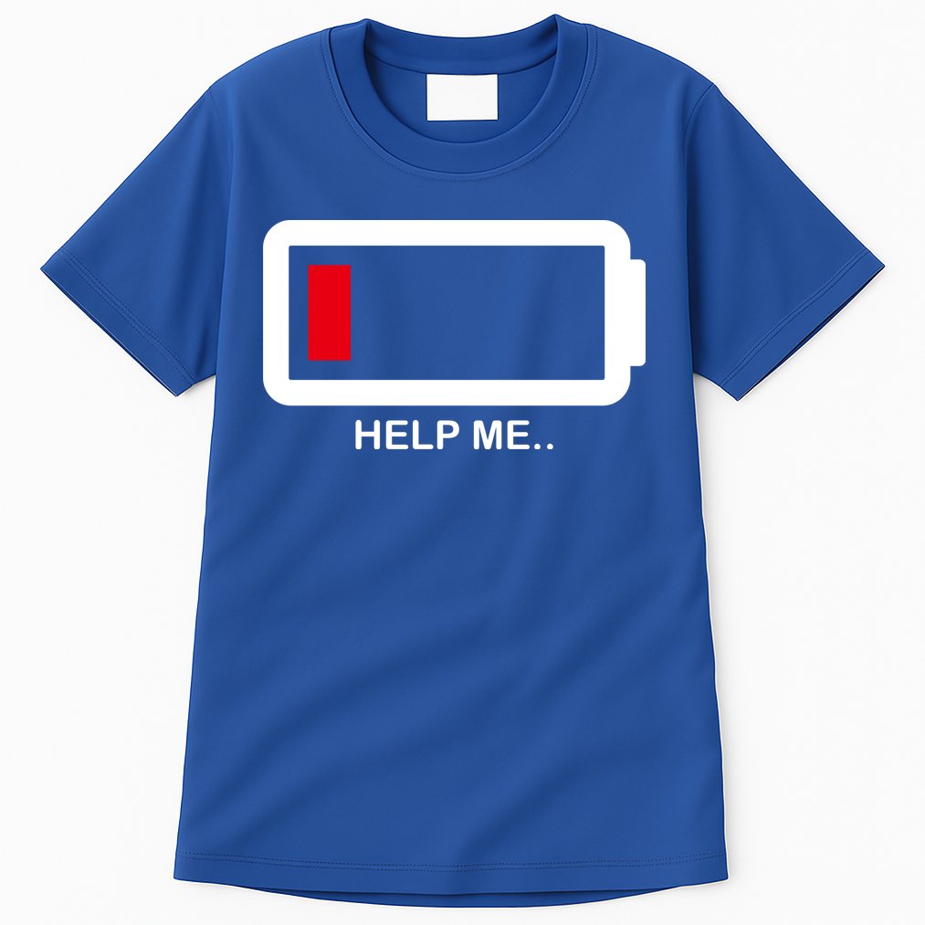 Help Me Low Battery Tall T-Shirt
