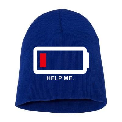 Help Me Low Battery Short Acrylic Beanie