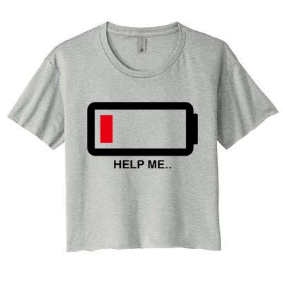 Help Me Low Battery Women's Crop Top Tee