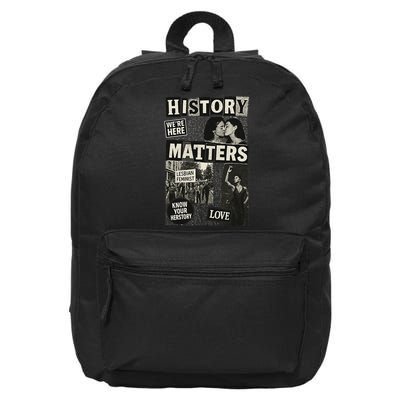 History Matters Lesbian Feminist Pride Design 16 in Basic Backpack