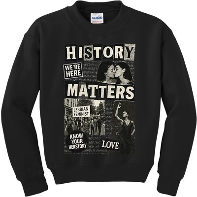 History Matters Lesbian Feminist Pride Design Kids Sweatshirt