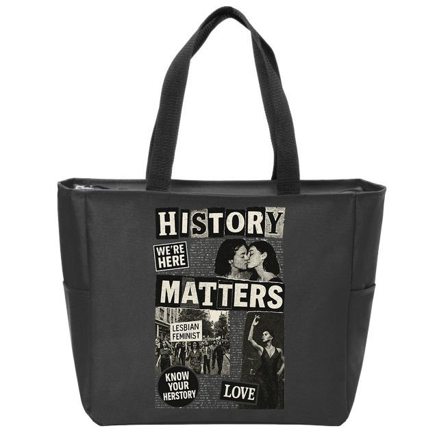 History Matters Lesbian Feminist Pride Design Zip Tote Bag