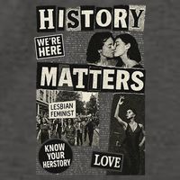 History Matters Lesbian Feminist Pride Design Vector Backpack