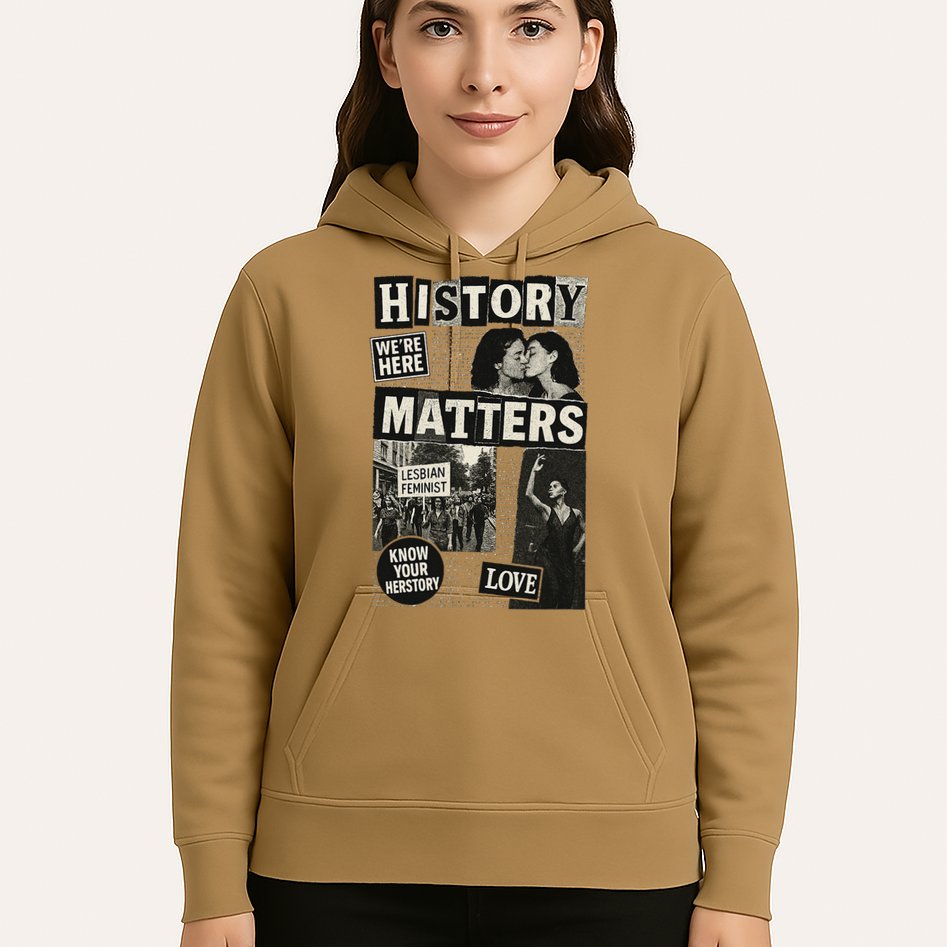 History Matters Lesbian Feminist Pride Design Hoodie