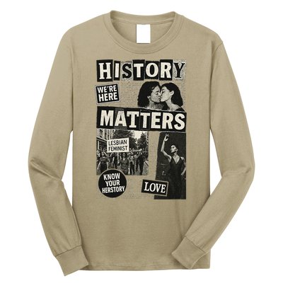 History Matters Lesbian Feminist Pride Design Long Sleeve Shirt